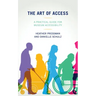 The Art of Access: A Practical Guide for Museum Accessibility