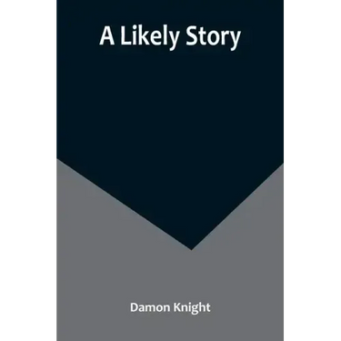 A Likely Story