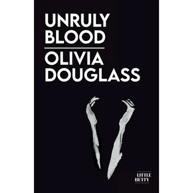 Unruly Blood