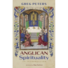 Anglican Spirituality: An Introduction