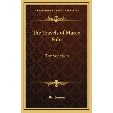 The Travels of Marco Polo: The Venetian