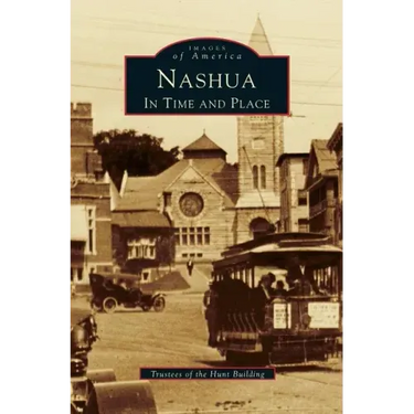 Nashua: In Time and Place