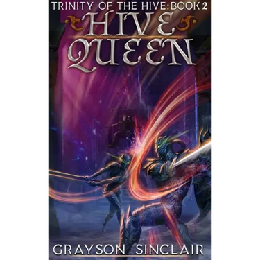 Hive Queen: A Dark Fantasy LitRPG