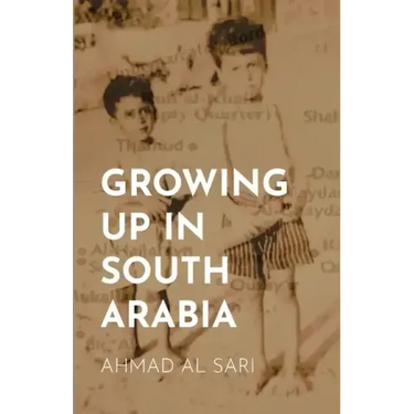 Growing Up in South Arabia