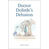 Doctor Dolittle's Delusion: Animals and the Uniqueness of Human Language