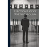 Election law of North Carolina