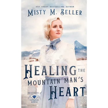 Healing the Mountain Man's Heart