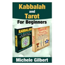 Kabbalah And Tarot For Beginners