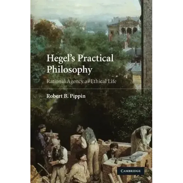 Hegel's Practical Philosophy