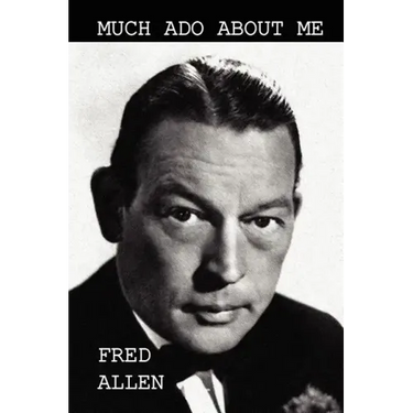 Much Ado About Me