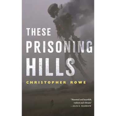 These Prisoning Hills