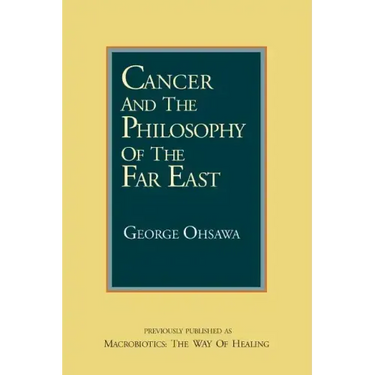 Cancer and the Philosophy of the Far East