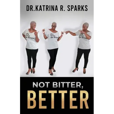 Not Bitter, Better