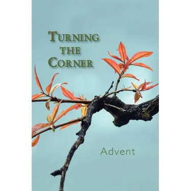 Turning the Corner: Advent