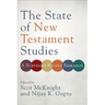 The State of New Testament Studies: A Survey of Recent Research