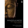 Mindfulness: Diverse Perspectives on Its Meaning, Origins and Applications