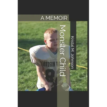 Monster Child: A Memoir