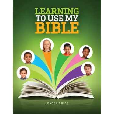 Learning to Use My Bible Leader Guide