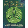 The Celtic Mandalynth Workbook: Mindful Tracing Art for Stress, Anxiety and Attention Management