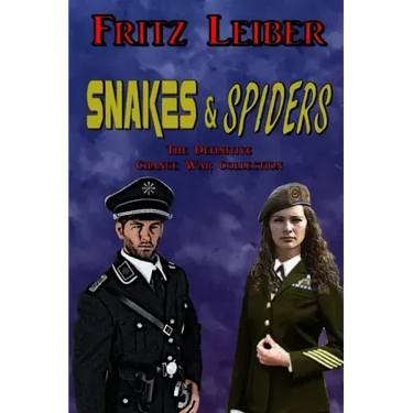 Snakes & Spiders: The Definitive Change War Collection