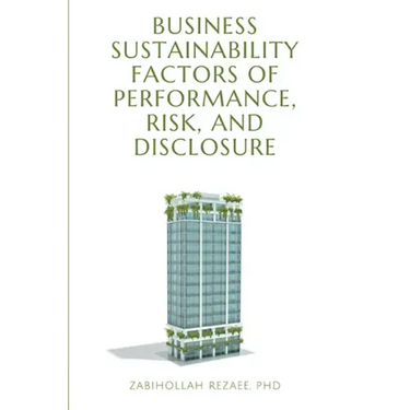 Business Sustainability Factors of Performance, Risk, and Disclosure