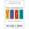 The Science of Yoga: The Risks and the Rewards