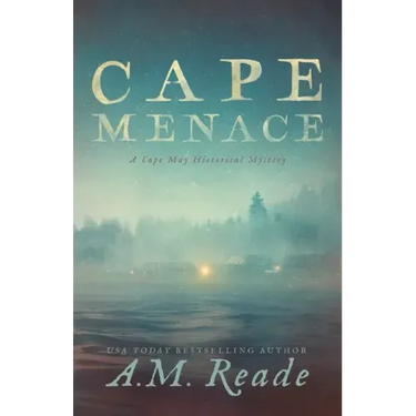 Cape Menace: A Cape May Historical Mystery