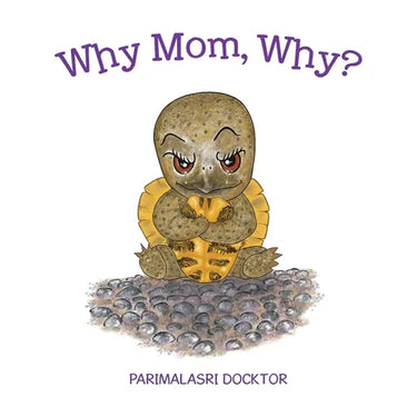 Why Mom, Why?