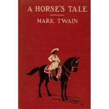 A Horse's tale