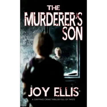 THE MURDERER'S SON a gripping crime thriller full of twists