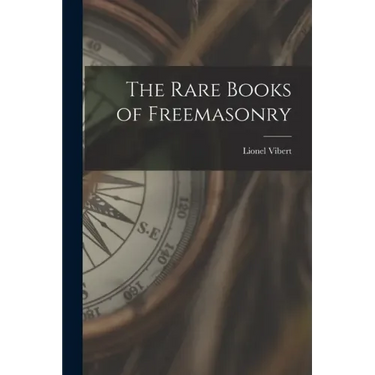 The Rare Books of Freemasonry