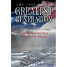The Last of the Greatest Generation