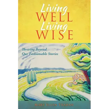 Living Well, Living Wise