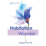 Habitation of Wonder