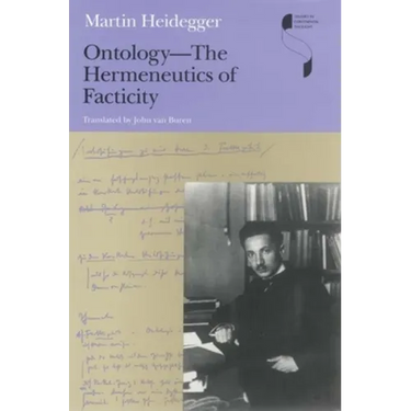 Ontology--The Hermeneutics of Facticity