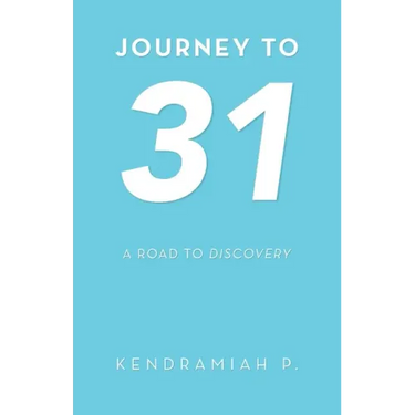 Journey to 31: A Road to Discovery