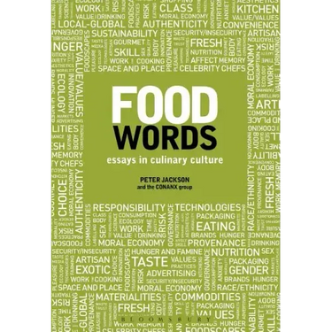 Food Words: Essays in Culinary Culture