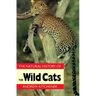 Natural History of the Wild Cats