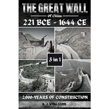 The Great Wall Of China: 2,000-Years Of Construction