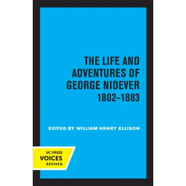 The Life and Adventures of George Nidever, 1802 - 1883