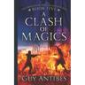 A Clash of Magics