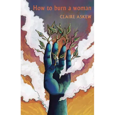 How to Burn a Woman