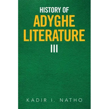 History of Adyghe Literature Iii