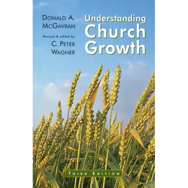 Understanding Church Growth (Revised)