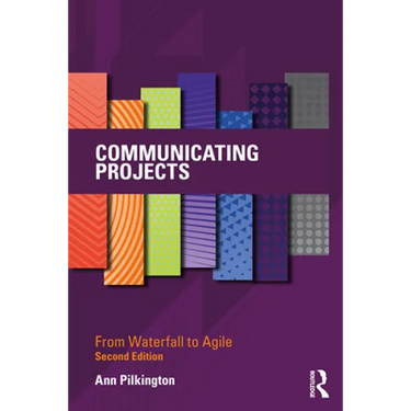 Communicating Projects: From Waterfall to Agile