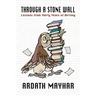 Through a Stone Wall: Lessons from Thirty Years of Writing