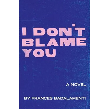 I Don't Blame You