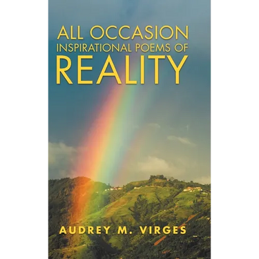 All Occasion Inspirational Poems of Reality