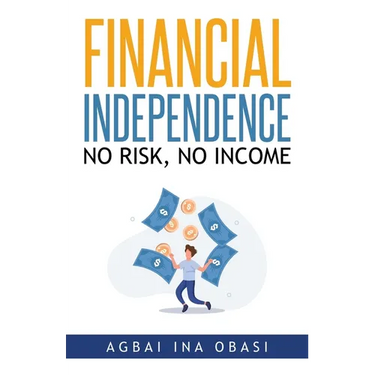 Financial Independence: No Risk, No Income