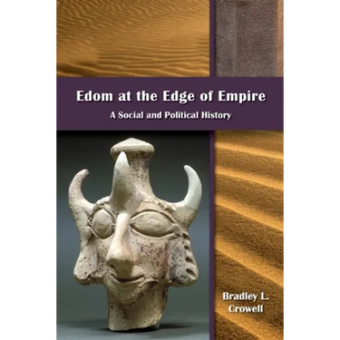 Edom at the Edge of Empire: A Social and Political History